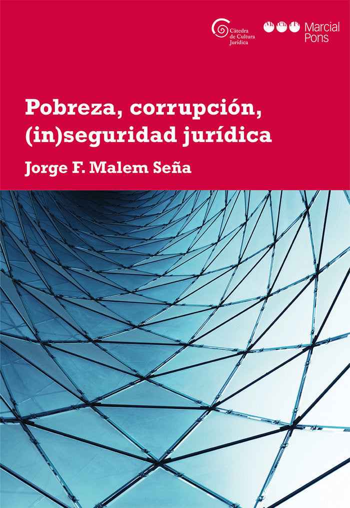 Pobreza, corrupción, (in)seguridad jurídica, de Malem Seña, Jorge F. | portada del libro