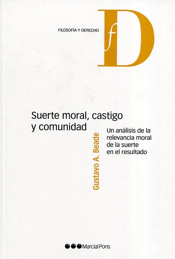 Suerte moral, castigo y comunidad, de Beade, Gustavo A. | portada del libro