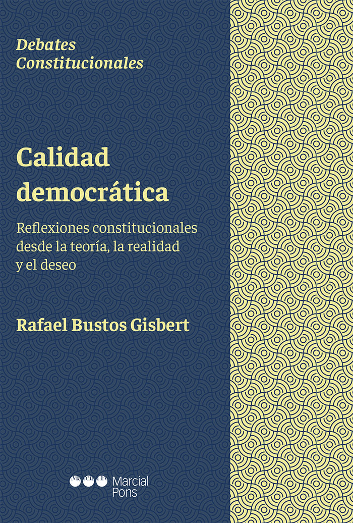 Calidad democrática, de Bustos Gisbert, Rafael | portada del libro