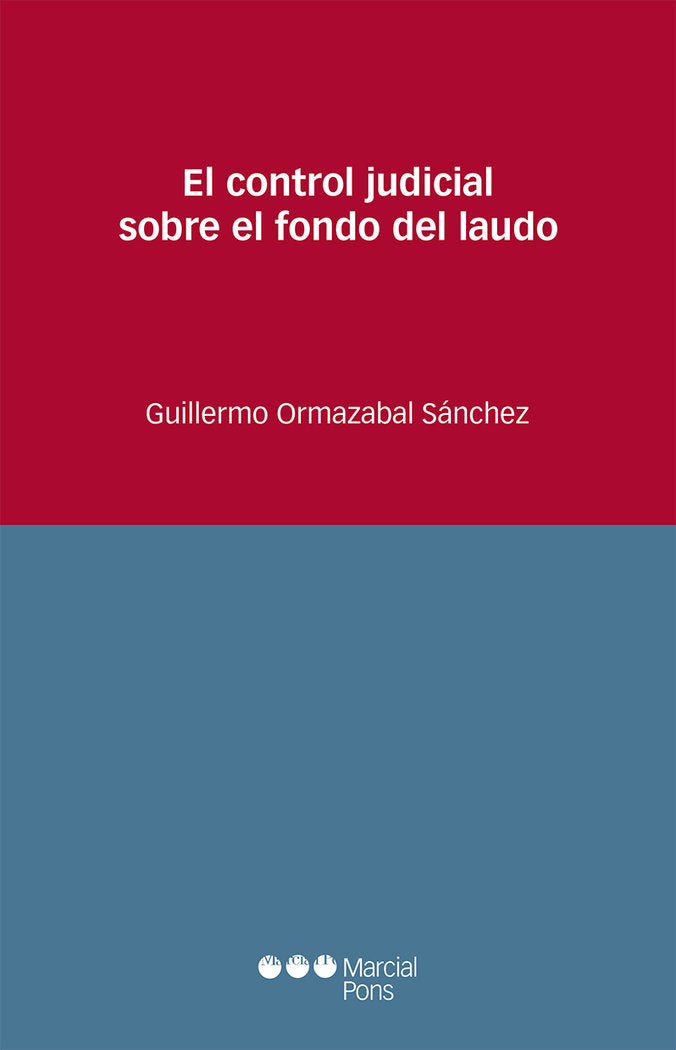 El control judicial sobre el fondo del laudo, de Ormazábal Sánchez, Guillermo | portada del libro