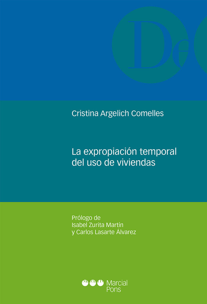 La expropiación temporal del uso de viviendas, de Argelich Comelles, Cristina | portada del libro