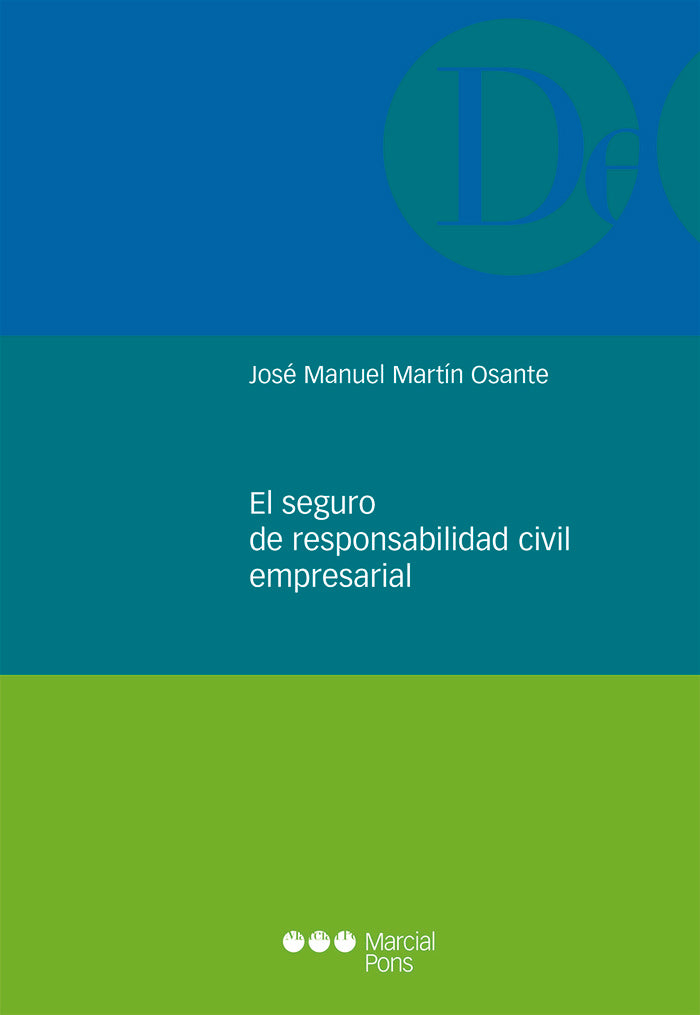 El seguro de responsabilidad civil empresarial, de Martín Osante, José Manuel | portada del libro