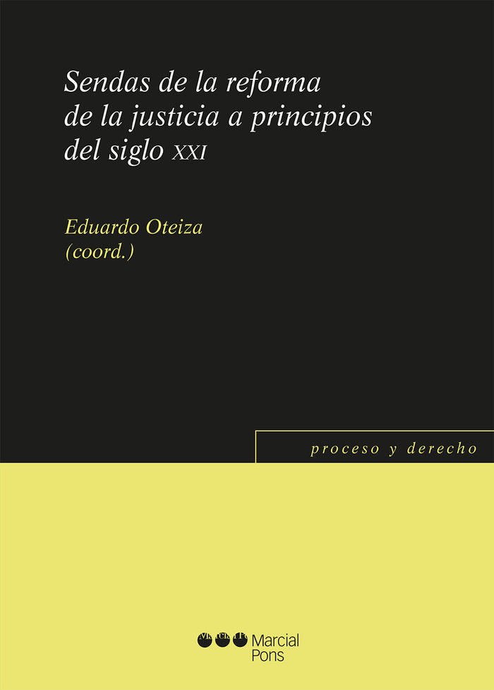 Sendas de la reforma de la justicia a principios del siglo XXI | portada del libro