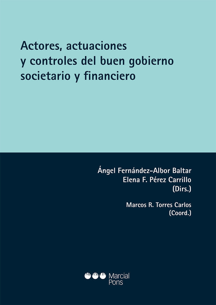Actores, actuaciones y controles del buen gobierno societario y financiero | portada del libro
