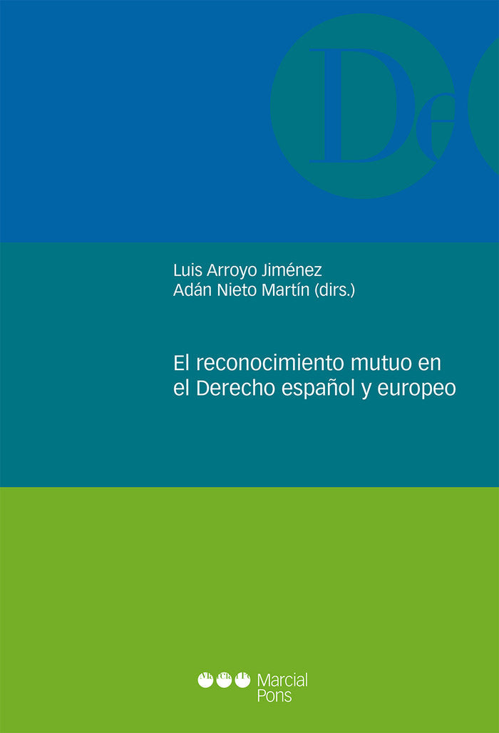 El reconocimiento mutuo en el Derecho español y europeo | portada del libro