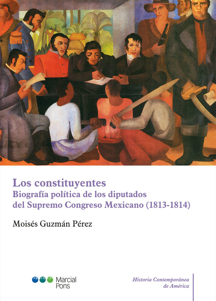 Los constituyentes, de Guzmán Pérez, Moisés | portada del libro