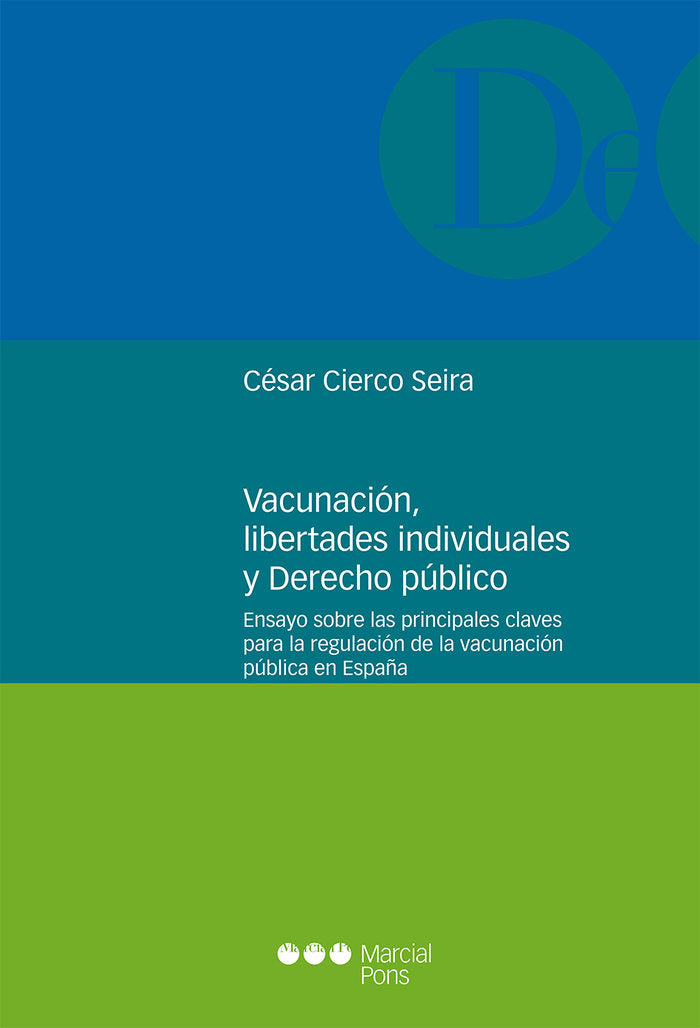 Vacunación, libertades individuales y derecho público, de Cierco Seira, César | portada del libro
