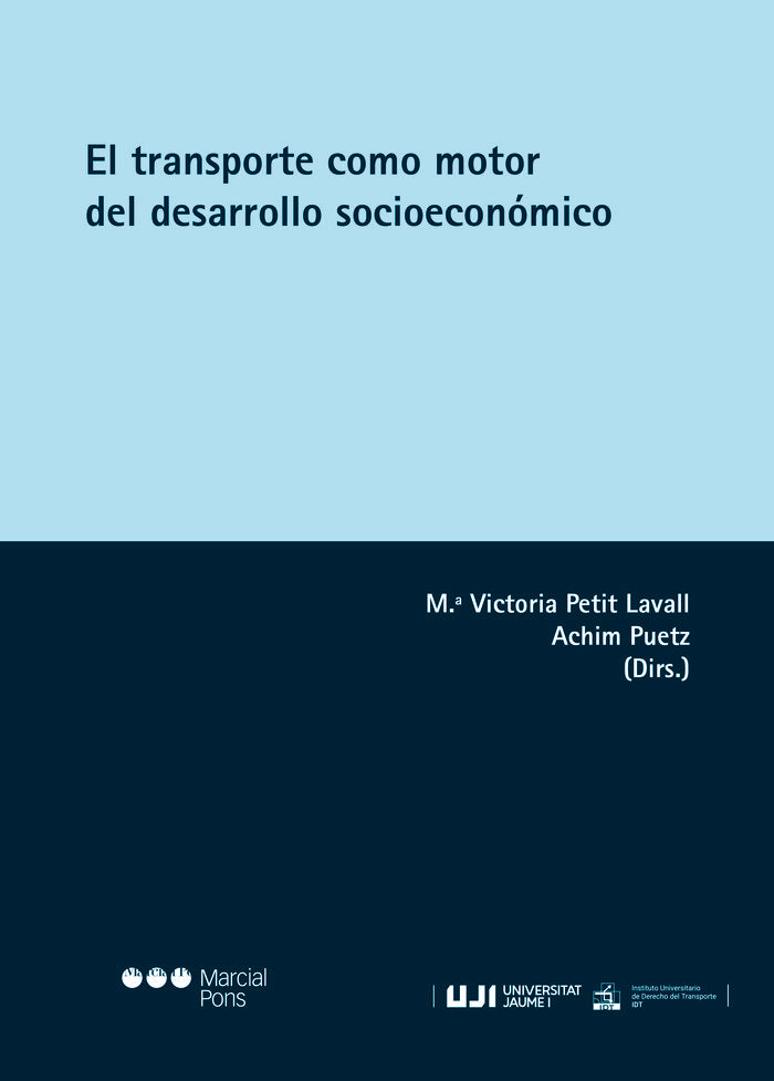 El transporte como motor del desarrollo socioeconómico, de PETIT LAVALL,MARIA VICTORIA | portada del libro