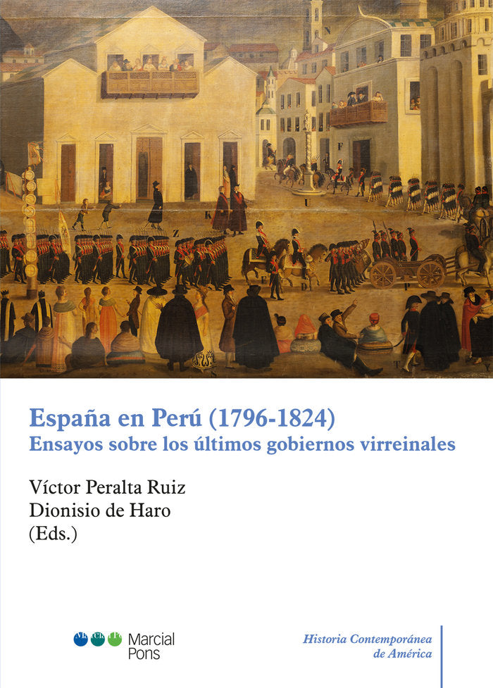 España en Perú (1796-1824), de PERALTA RUIZ, HARO | portada del libro