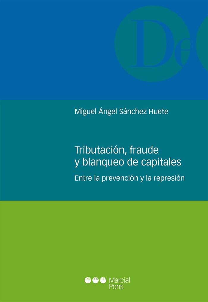 Tributación, fraude y blanqueo de capitales, de Sánchez Huete, Miguel Ángel | portada del libro