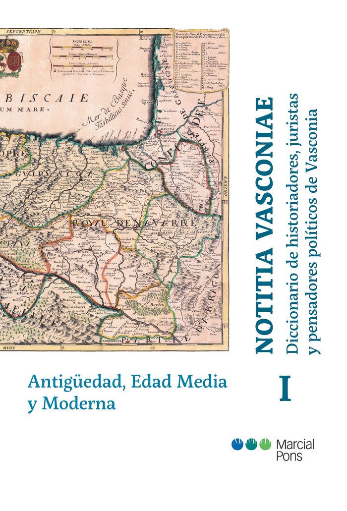 Notitia Vasconiae. Diccionario de historiadores, juristas y pensadores políticos de Vasconia, de JIMENO ARANGUREN,ROLDAN | po