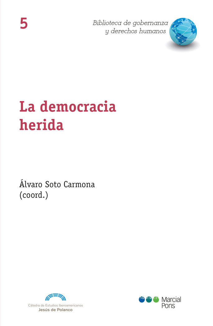La democracia herida, de SOTO CARMONA, ALVARO | portada del libro
