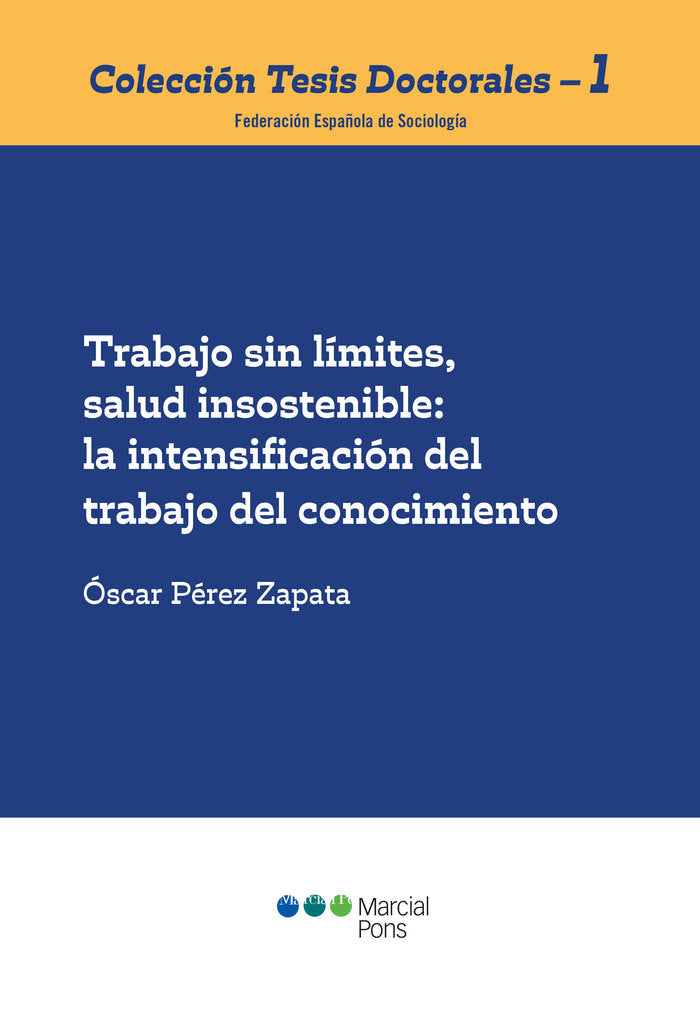 Trabajo sin límites, salud insostenible, de Pérez Zapata, Óscar | portada del libro