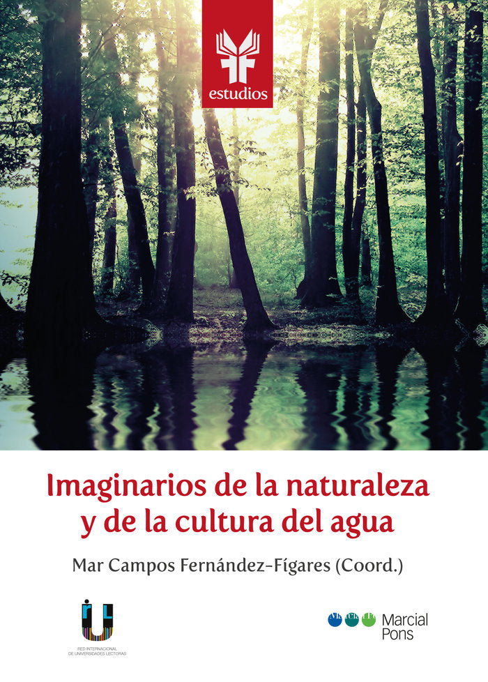 Imaginarios de la naturaleza y de la cultura del agua, de MAR CAMPOS FERNANDEZ-FIGARES | portada del libro