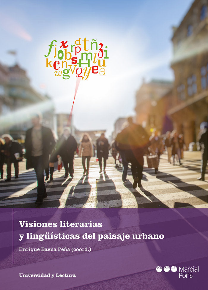 Visiones literarias y lingüísticas del paisaje urbano, de Baena Peña, Enrique | portada del libro