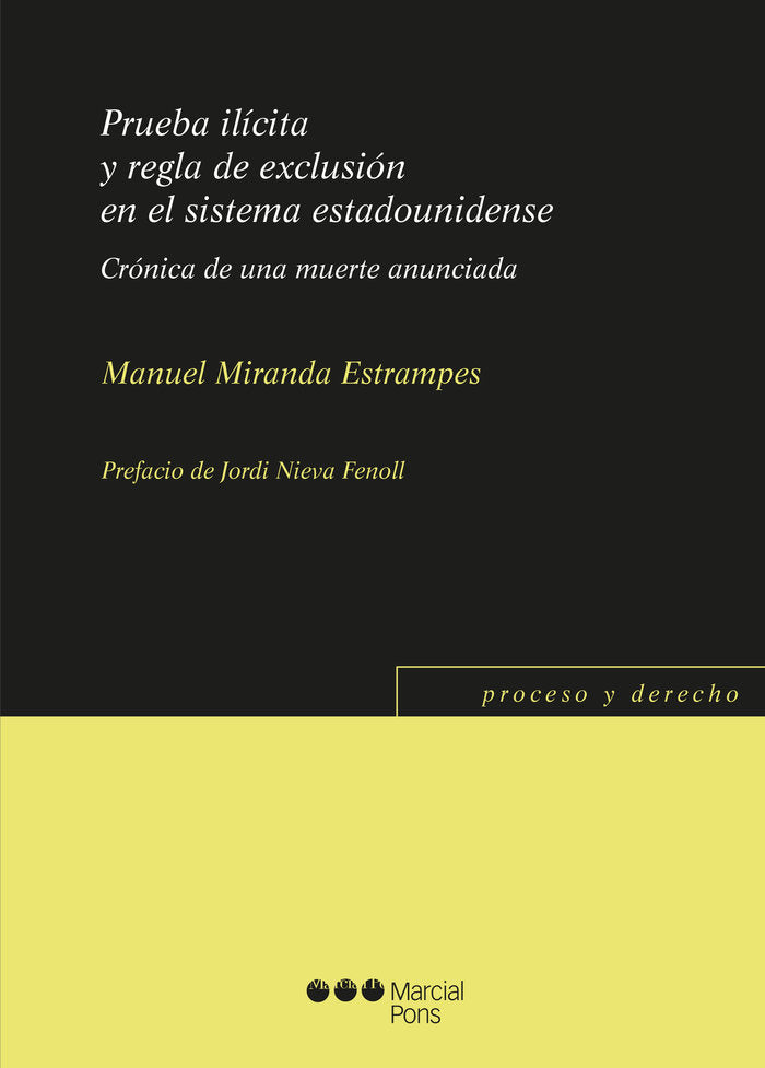 Prueba ilícita y regla de exclusión en el sistema estadounidense, de Miranda Estrampes, Manuel | portada del libro
