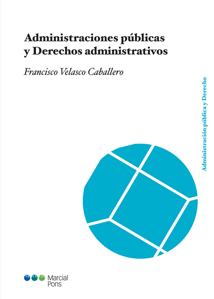 Administraciones públicas y Derechos administrativos, de Velasco Caballero, Francisco | portada del libro