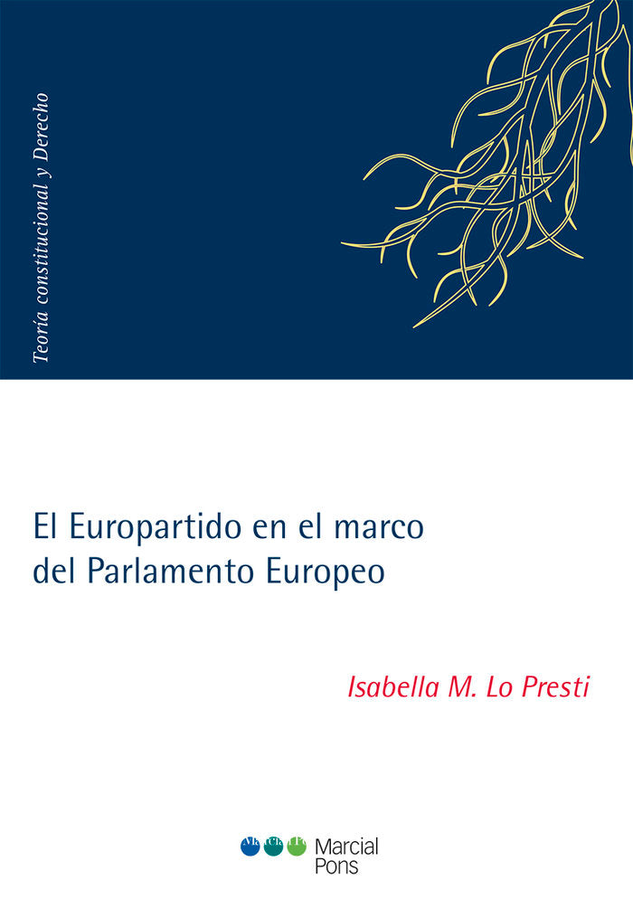 El Europartido en el marco del parlamento Europeo, de Lo Presti, Isabella M. | portada del libro