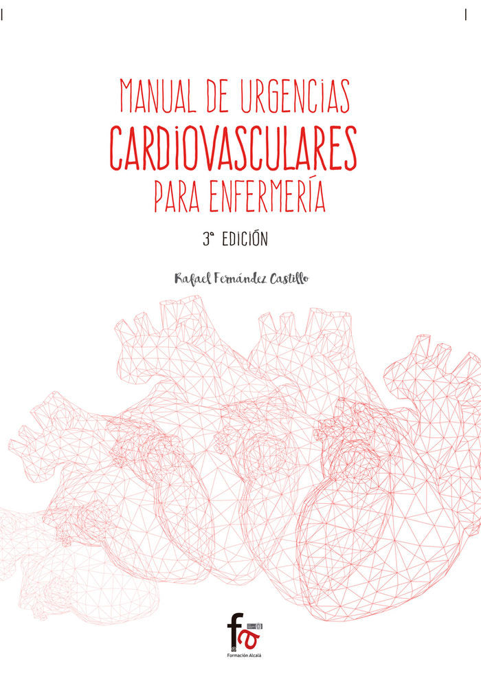 MANUAL DE URGENCIAS CARDIOVASCULARES PARA ENFERMERIA-3 EDICION, de FERNANDEZ CASTILLO, RAFAEL | portada del libro