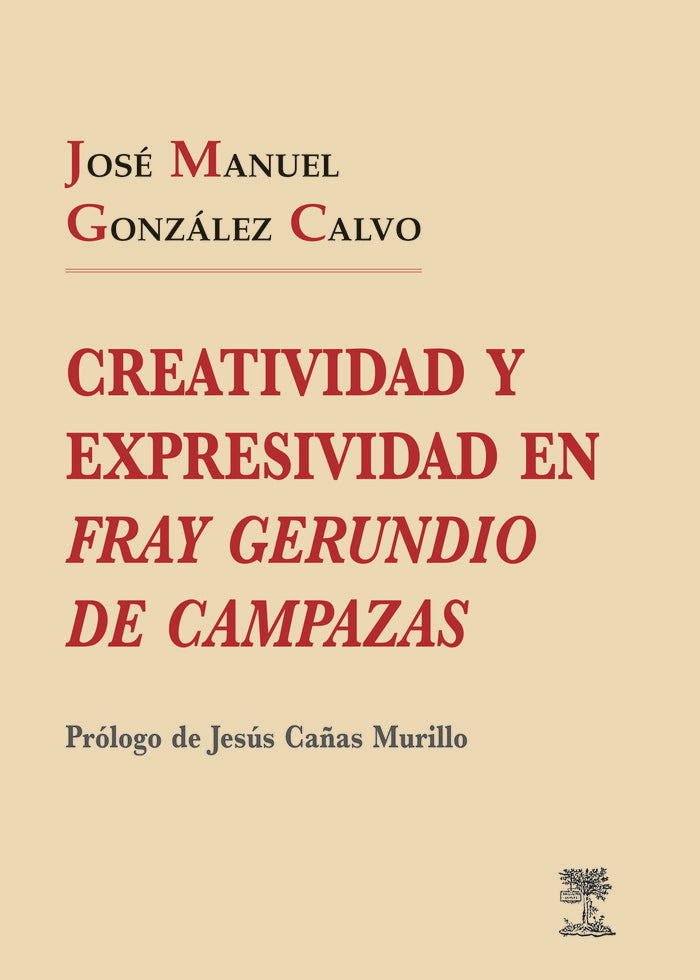 Creatividad y expresividad en ?Fray Gerundio de Campazas?, de GONZALEZ CALVO, JOSE MANUEL | portada del libro
