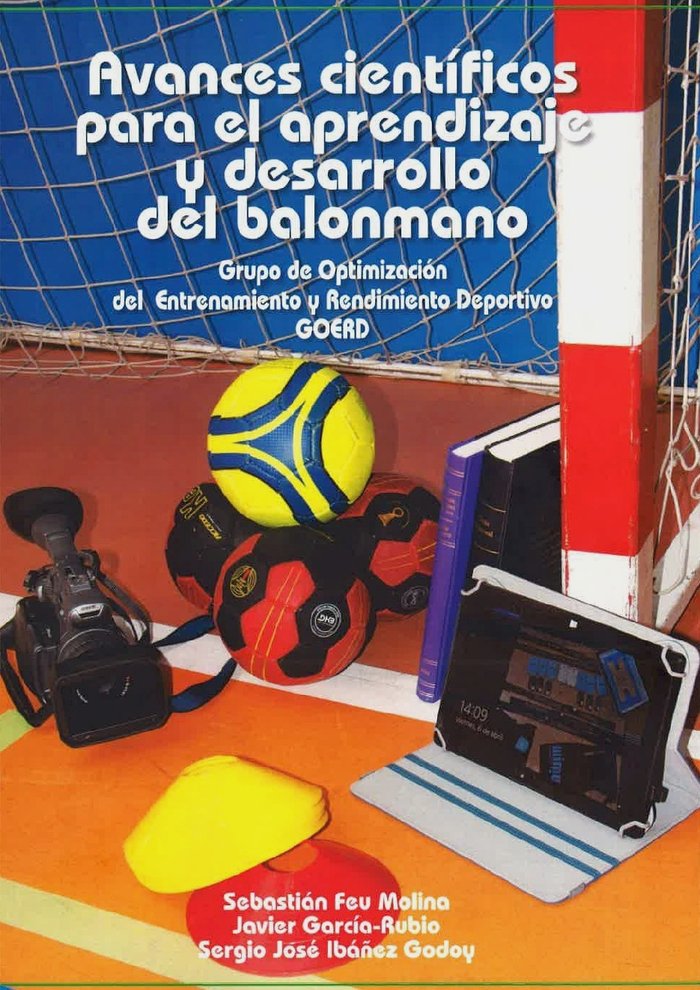 AVANCES CIENTÍFICOS PARA EL APRENDIZAJE Y DESARROLLO DEL BALONMANO, de Feu Molina | portada del libro