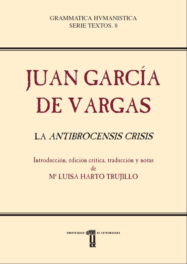 Juan García de Vargas. La Antibrocensis Crisis, de Harto Trujillo, María Luisa | portada del libro