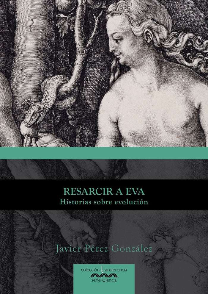 Resarcir a Eva, de Pérez González, Javier | portada del libro