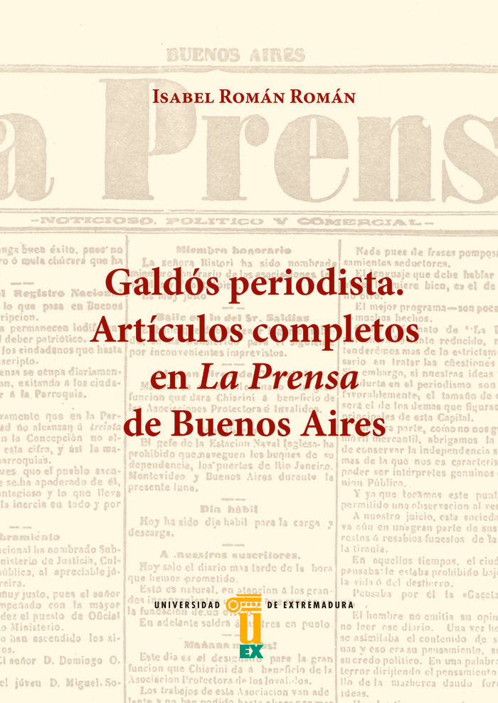 Galdós periodista. Artículos completos en La Prensa de Buenos Aires, de Román Román, Isabel | portada del libro