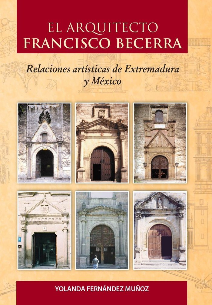 El arquitecto Francisco Becerra, de Fernández Muñoz, Yolanda | portada del libro