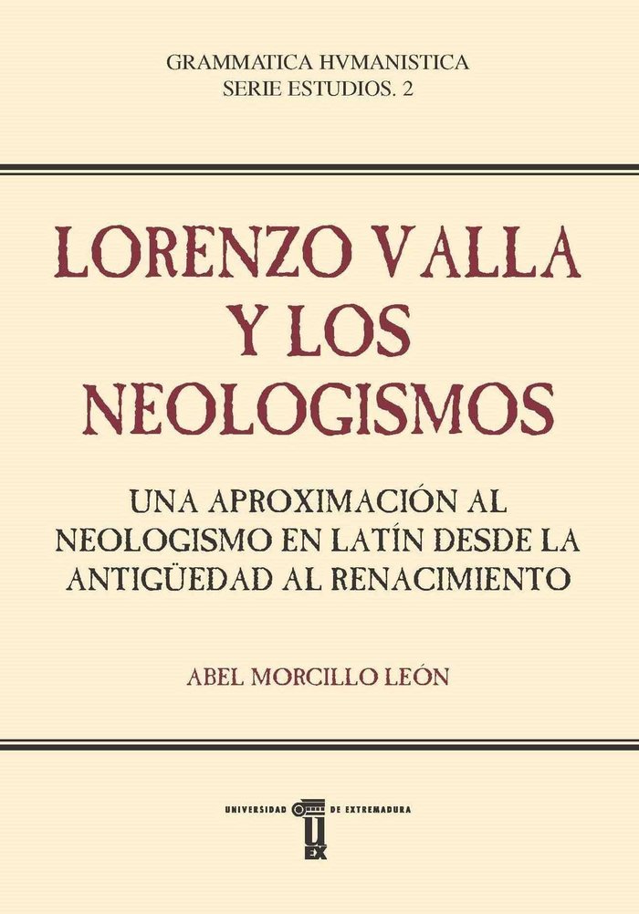 LORENZO VALLA Y LOS NEOLOGISMOS, de MORCILLO LEON, ABEL | portada del libro