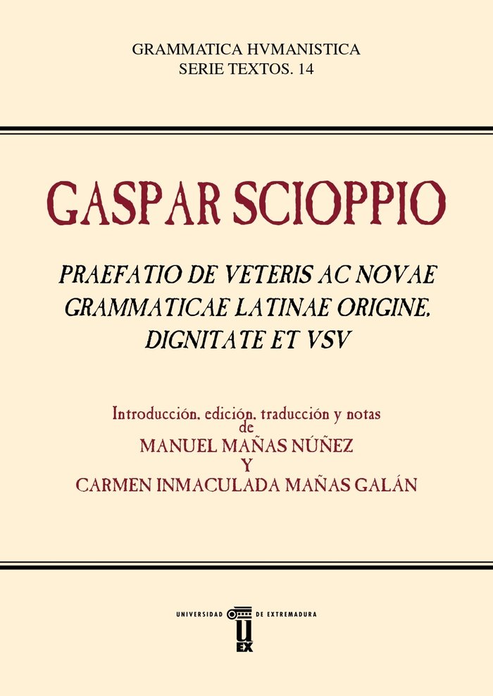 Gaspar Scioppio. Praefatio de veteris ac novae Grammaticae Latinae origine, dignitate et usu, de AA.VV. | portada del libro