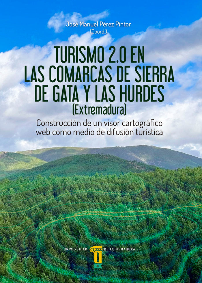 TURISMO 2.0 EN LAS COMARCAS DE SIERRA DE GATA Y LAS HURDES, de PEREZ PINTOR, JOSE MANUEL | portada del libro