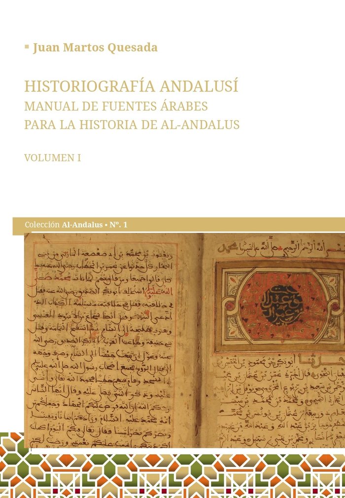 HISTORIOGRAFIA ANDALUSI 2 TOMOS, de MARTOS QUESADA | portada del libro