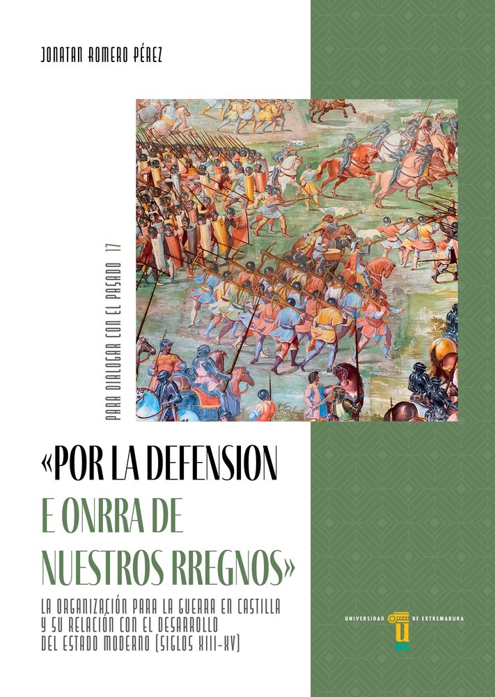 POR LA DEFENSION E ONRRA DE NUESTROS RREGNOS, de ROMERO PEREZ, JONATAN | portada del libro
