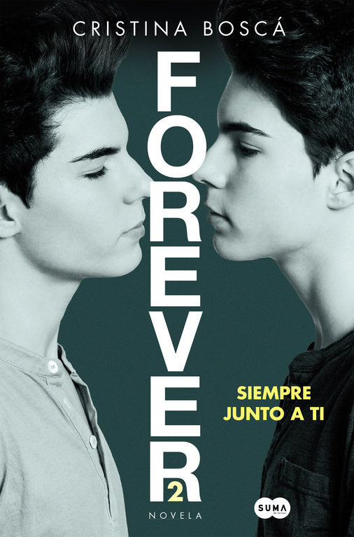 Siempre junto a ti (Forever 2), de Boscá | portada del libro