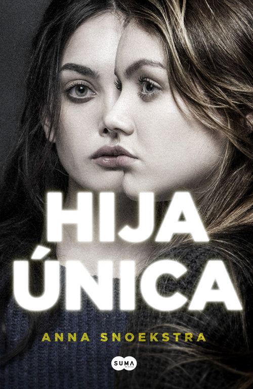 Hija única, de Snoekstra, Anna | portada del libro
