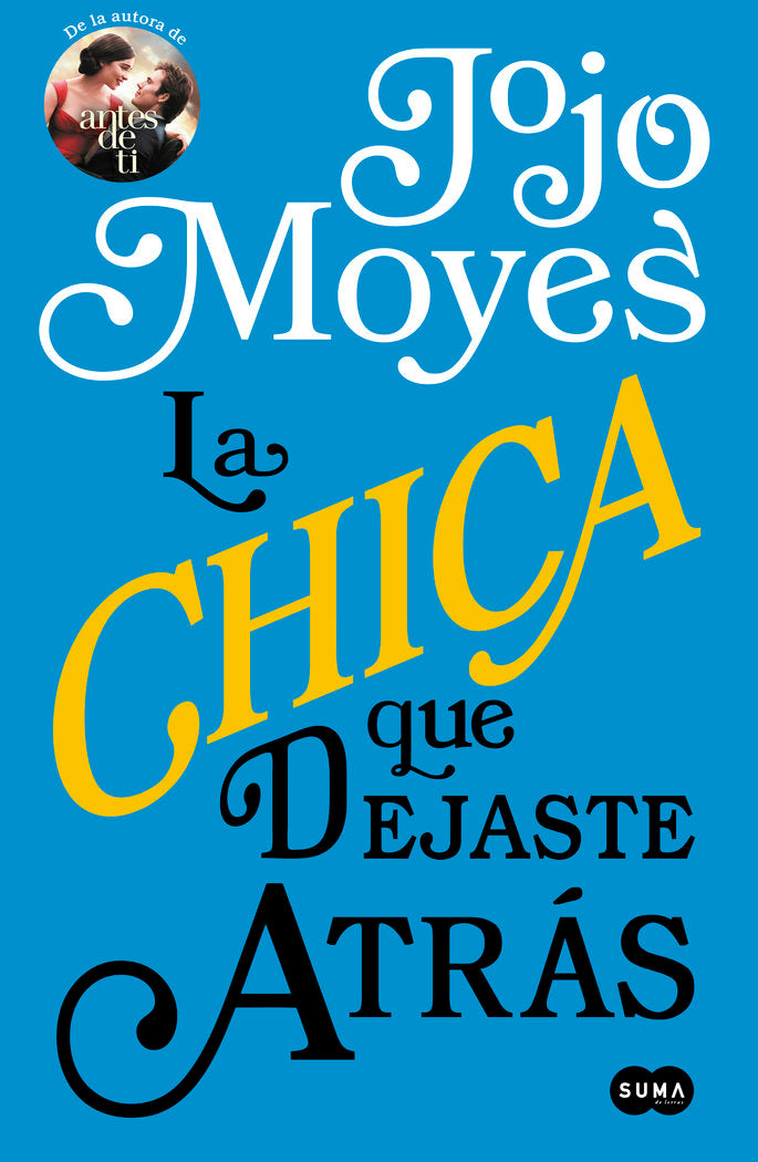 La chica que dejaste atrás, de Moyes, Jojo | portada del libro