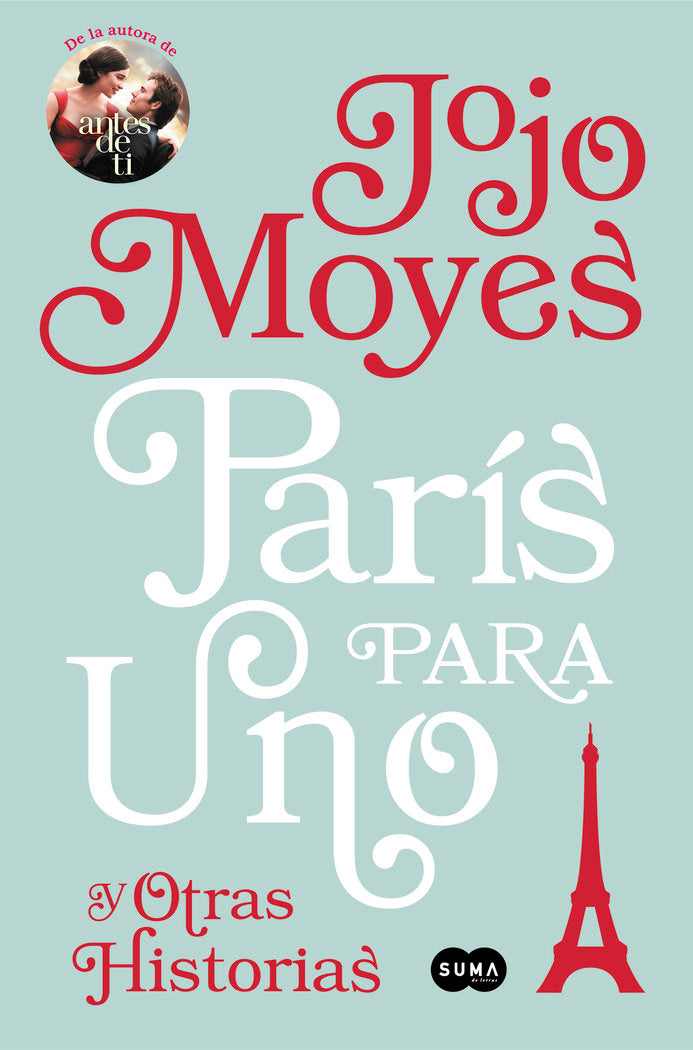 París para uno y otras historias, de Moyes, Jojo | portada del libro