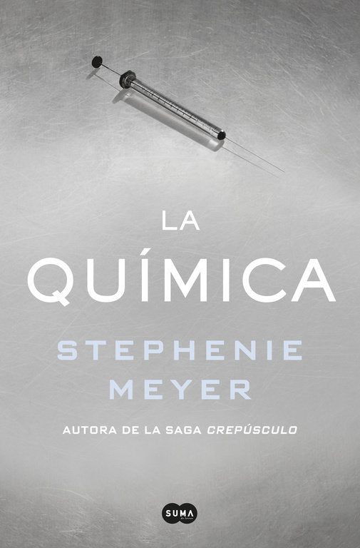 La química, de Meyer, Stephenie | portada del libro