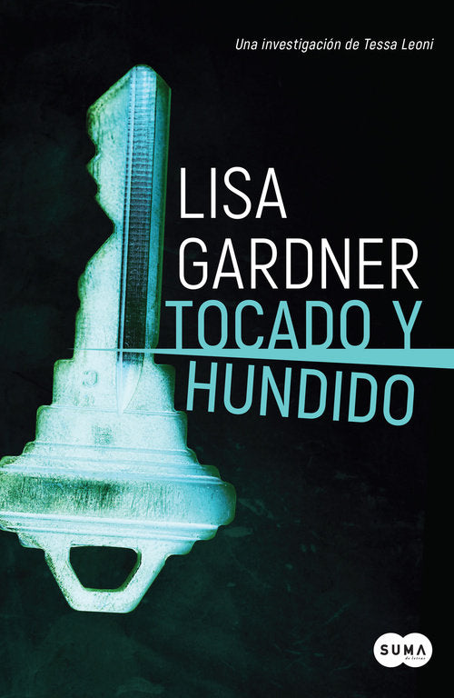 Tocado y hundido (Tessa Leoni 3), de Gardner, Lisa | portada del libro