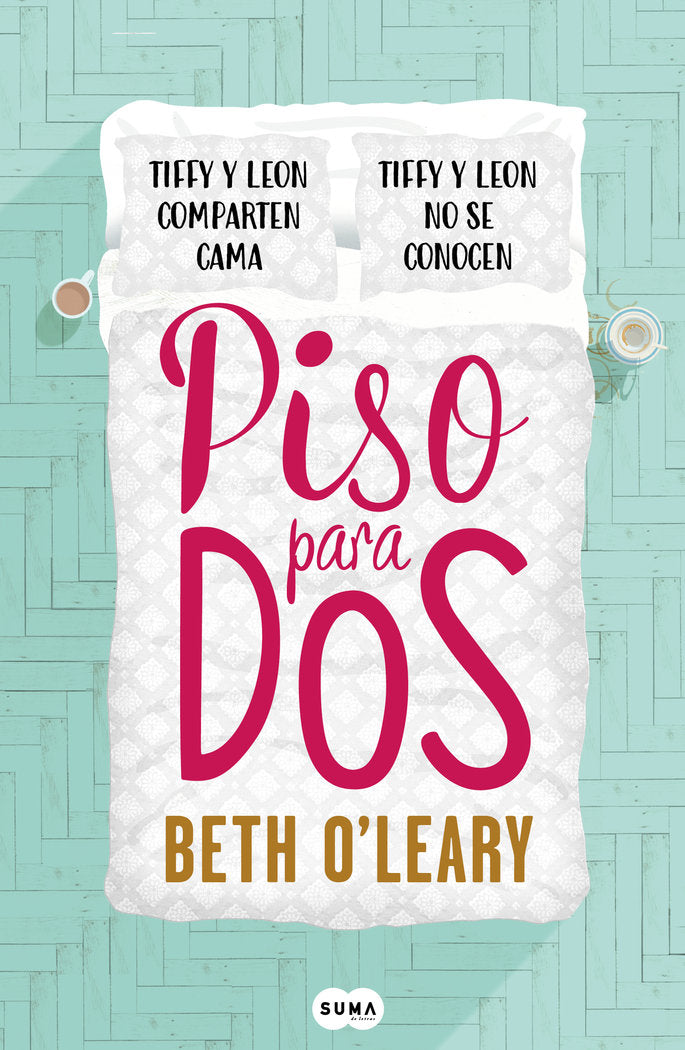 Piso para dos, de O'Leary, Beth | portada del libro