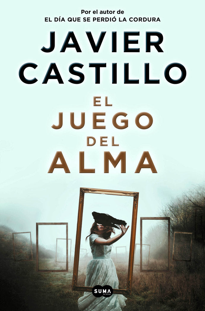 El juego del alma, de Castillo, Javier | portada del libro