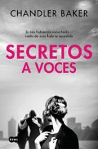 Secretos a voces, de Chandler Baker | portada del libro