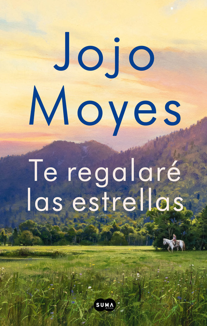 Te regalaré las estrellas, de Moyes, Jojo | portada del libro