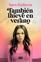 También llueve en verano, de Sara Ballarín | portada del libro