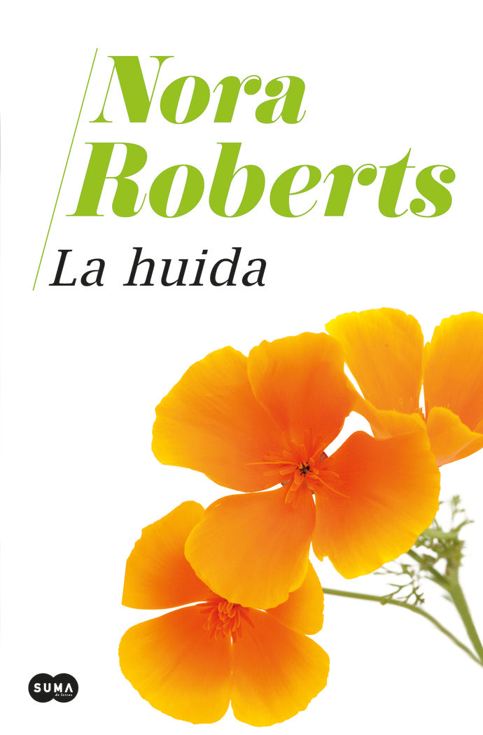 La huida, de Roberts, Nora | portada del libro