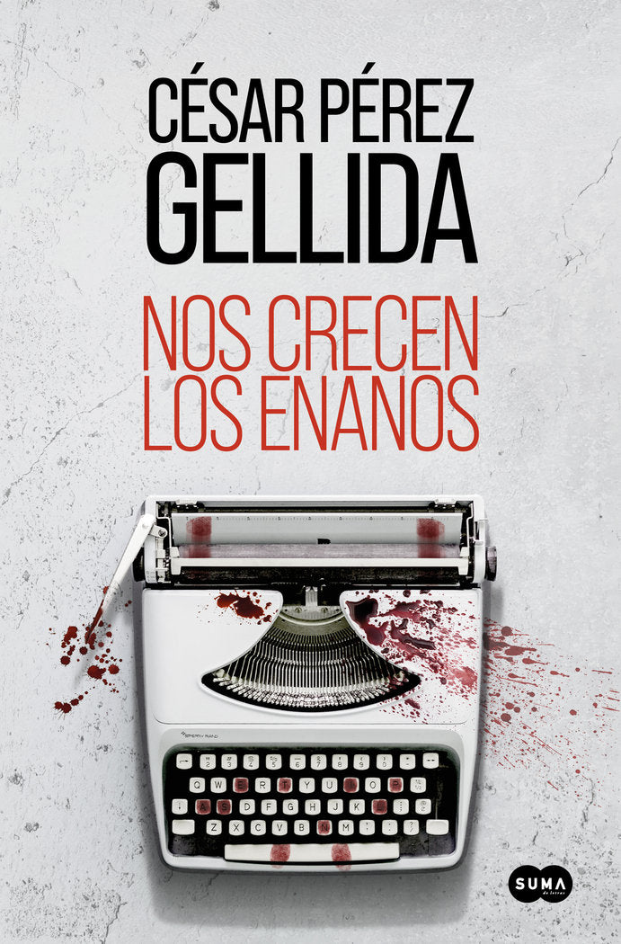 NOS CRECEN LOS ENANOS, de PEREZ GELLIDA, CESAR | portada del libro
