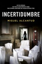 Incertidumbre, de Miguel Alcantud | portada del libro