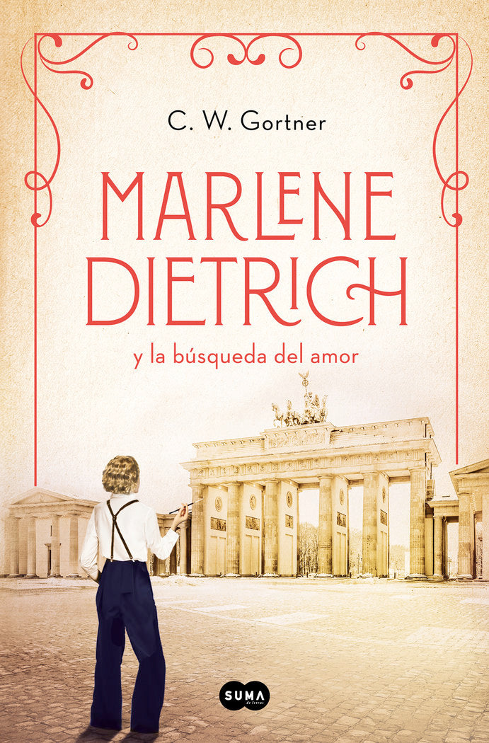 MARLENE DIETRICH Y LA BUSQUEDA DEL AMOR, de GORTNER, C.W. | portada del libro