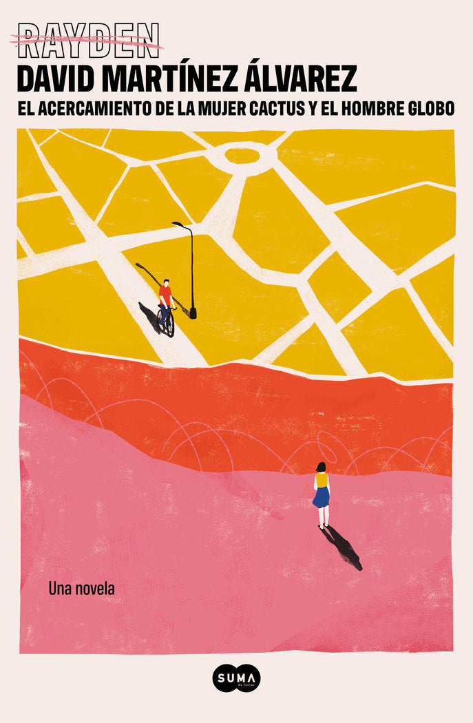 El acercamiento de la mujer cactus y el hombre globo, de RAYDEN | portada del libro